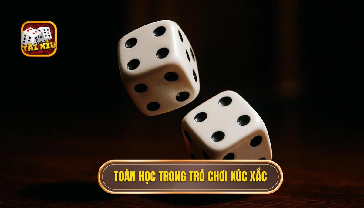 Tài xỉu xí ngầu: Hành trình từ trò chơi may rủi đến nghệ thuật phân tích xác suất 1 Bản chất toán học đằng sau những viên xúc xắc