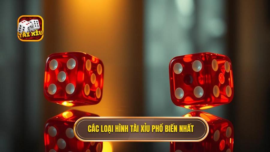 Phân tích các loại hình Tài xỉu phổ biến