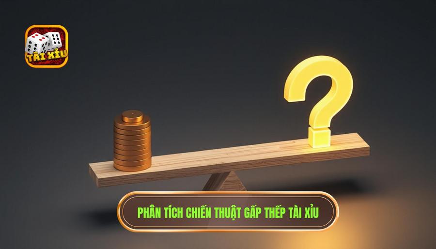 Có nên gấp thếp khi chơi tài xỉu? Phân tích chuyên sâu từ cao thủ 2 Phân tích ưu và nhược điểm: Có nên gấp thếp khi chơi tài xỉu?